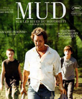 Смотреть Онлайн Мад / Mud [2012]